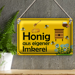 Blechschild Hinweis 30x20cm Honig aus eigener Imkerei Werbeschild