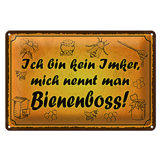 Blechschild Spruch 30x20cm bin kein Imker Bienenboss