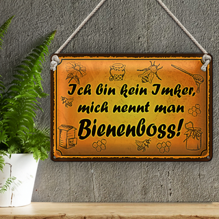 Blechschild Spruch 30x20cm bin kein Imker Bienenboss