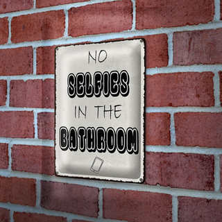 Blechschild Hinweis 20x30cm No Selfies in the Bathroom