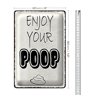 Blechschild Spruch 20x30cm enjoy your poop Badezimmer