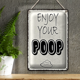 Blechschild Spruch 20x30cm enjoy your poop Badezimmer