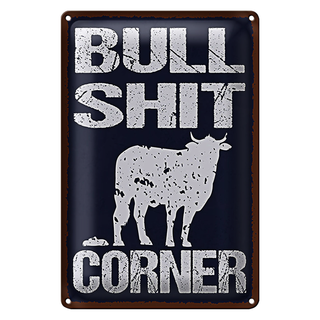 Blechschild Spruch 20x30cm Bullshit Corner lustig
