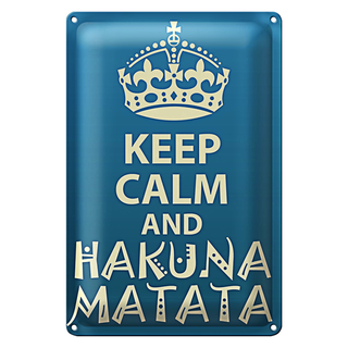 Blechschild Spruch 20x30cm Keep Calm and Hakuna Matata