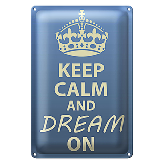 Blechschild Spruch 20x30cm Keep Calm and dream on