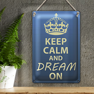 Blechschild Spruch 20x30cm Keep Calm and dream on