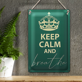 Blechschild Spruch 20x30cm Keep Calm and breath
