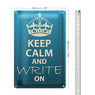 Blechschild Spruch 20x30cm Keep Calm and write on