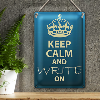 Blechschild Spruch 20x30cm Keep Calm and write on