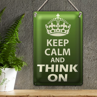 Blechschild Spruch 20x30cm Keep Calm and think on