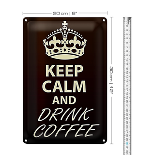 Blechschild Spruch 20x30cm Keep Calm and drink Coffee