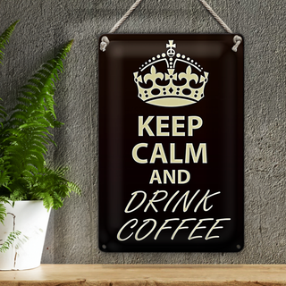 Blechschild Spruch 20x30cm Keep Calm and drink Coffee