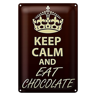 Blechschild Spruch 20x30cm Keep Calm and eat Chocolate