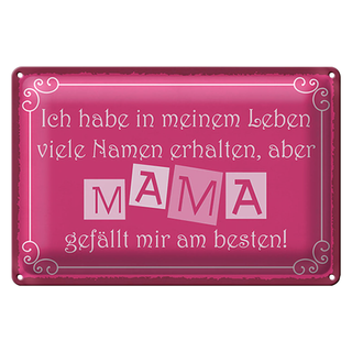 Blechschild Spruch 30x20cm Name Mama gefällt mir am besten