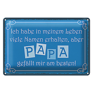 Blechschild Spruch 30x20cm Name Papa gefällt mir am besten