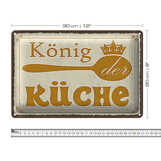 Blechschild Spruch 30x20cm König der Küche Krone