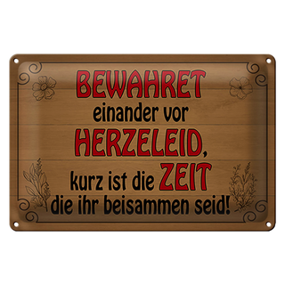 Blechschild Spruch 30x20cm bewahret einander vor Herzeleid