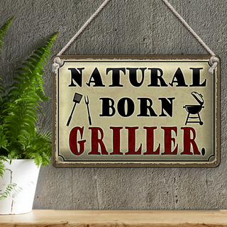Blechschild Spruch 30x20cm natural born Griller Grillen
