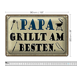Blechschild Spruch 30x20cm Papa grillt am besten