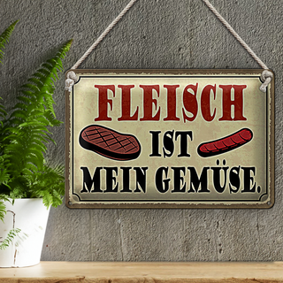 Blechschild Spruch 30x20cm Fleisch ist mein Gemüse Grill