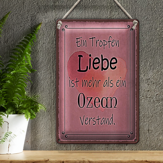 Blechschild Spruch 20x30cm ein Tropfen Liebe mehr als Ozean