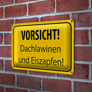 Blechschild Hinweis 30x20cm Vorsicht Dachlawinen Eiszapfen