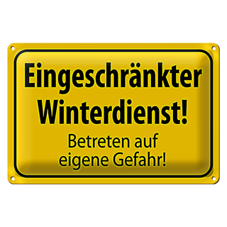 Blechschild Hinweis 30x20cm eingeschränkt Winterdienst Wanddeko