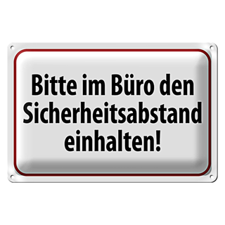 Blechschild Hinweis 30x20cm im Büro Sicherheitsabstand