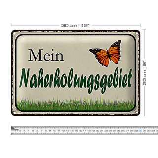 Blechschild Spruch 30x20cm mein Naherholungsgebiet Garten