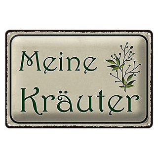 Blechschild Spruch 30x20cm meine Kräuter