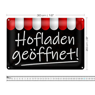 Blechschild Hinweis 30x20cm Hofladen geöffnet Verkauf