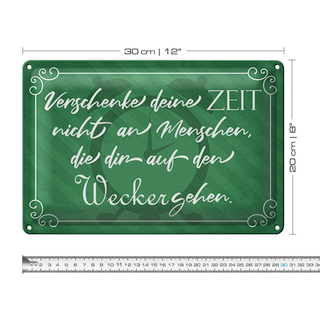Blechschild Spruch 30x20cm verschenke deine Zeit nicht