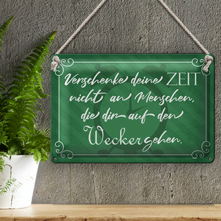 Blechschild Spruch 30x20cm verschenke deine Zeit nicht