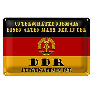 Blechschild Spruch 30x20cm alter Mann DDR aufgewachsen