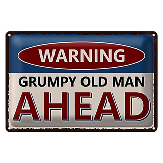 Blechschild Spruch 30x20cm Warning grumpy old man ahead