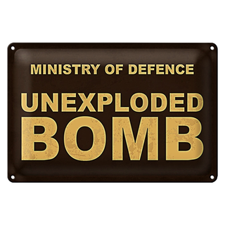 Blechschild Spruch 30x20cm ministry of defence unexploded