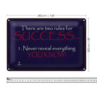 Blechschild Spruch 30x20cm two rules for Success never