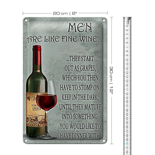 Blechschild Spruch 20x30cm Men are like fine wine Männer