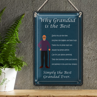 Blechschild Spruch 20x30cm why Grandad is the best Opa