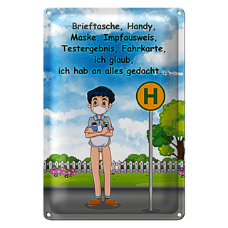 Blechschild Spruch 20x30cm Maske Impfausweis alles gedacht