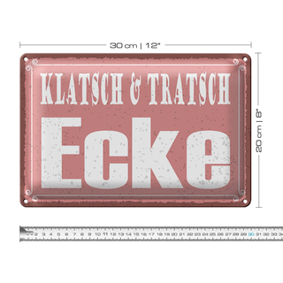 Blechschild Hinweis 30x20cm Klatsch & Tratsch Ecke