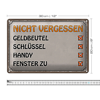Blechschild Spruch 30x20cm Liste nicht vergessen Geldbeutel