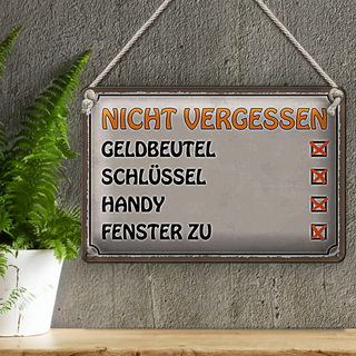 Blechschild Spruch 30x20cm Liste nicht vergessen Geldbeutel