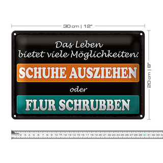 Blechschild Spruch 30x20cm Schuhe ausziehen Flur schrubben