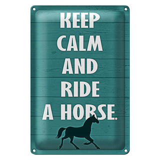 Blechschild Spruch 20x30cm keep calm and ride a horse Pferd