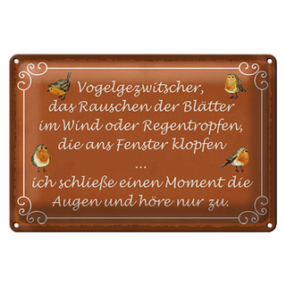 Blechschild Spruch 30x20cm Vogelgezwitscher Vogel