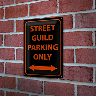 Blechschild Hinweis 20x30cm street guild parking only