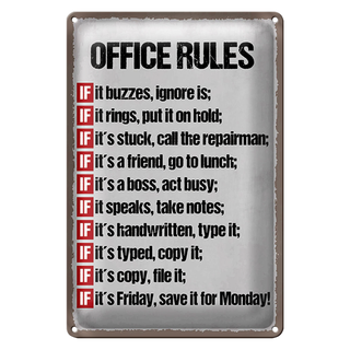 Blechschild Spruch 20x30cm Office rules it buzzes ignore is