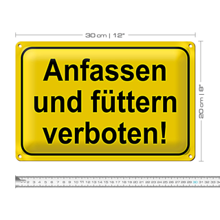 Blechschild Hinweis 30x20cm Anfassen und füttern verboten