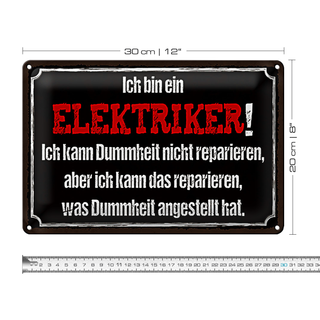 Blechschild Spruch 30x20cm bin Elektriker kann reparieren